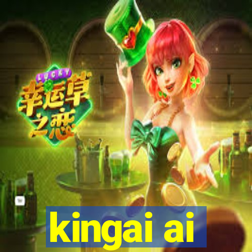 kingai ai